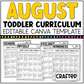 AUGUST Editable Toddler Curriculum Canva Template Daycare Homeschool Tot School