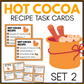 HOT COCOA RECIPE TASK CARDS (will email the files)
