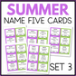 Summer Name Five Cards
