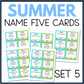 Summer Name Five Cards