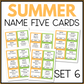 Summer Name Five Cards