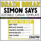BRAIN BREAK Simon Says Canva Template Slides Ice Breaker