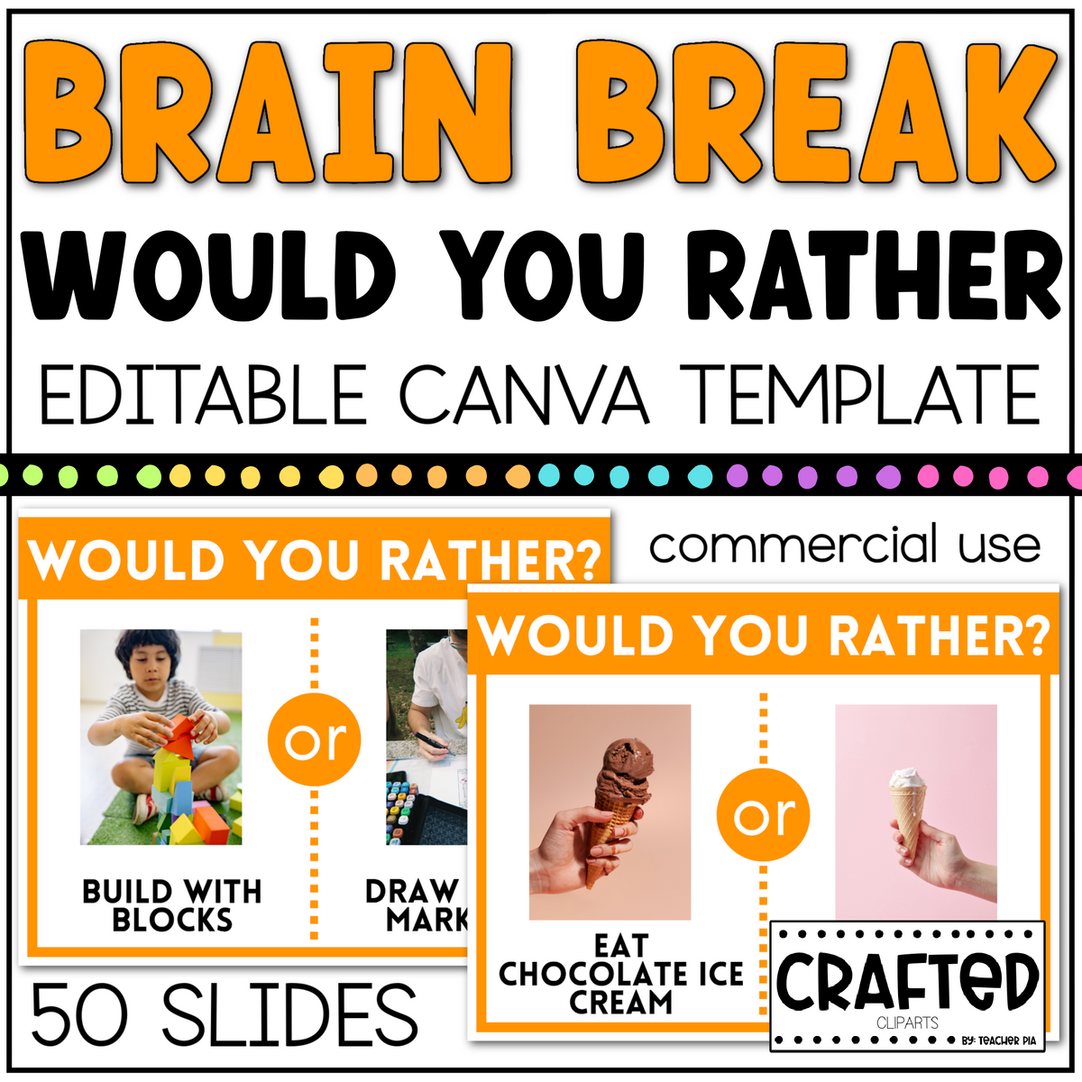 BRAIN BREAK Would You Rather Canva Template Slides Ice Breaker