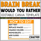 BRAIN BREAK Would You Rather Canva Template Slides Ice Breaker