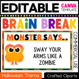 Editable Halloween Monster Says Virtual Brain Break Game Canva Template Slides