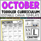 OCTOBER Editable Toddler Curriculum Canva Template Daycare Homeschool Tot SCHOOL